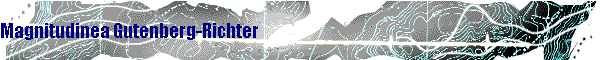 Magnitudinea Gutenberg-Richter