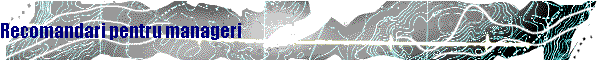 Recomandari pentru manageri